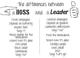 Boss Vs Leader Boss Vs Leader Boss Leader Great Leaders