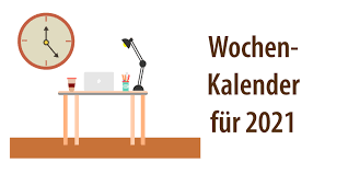 2021 leer und bedruckbarer word kalender. Wochen Kalender Fur 2021 Als Excelvorlage