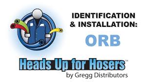 O Ring Boss Orb Fittings Thread Identification Installation Heads Up For Hosers