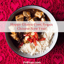 Most of my fondest memories are centered around food. Happy Gluten Free Vegan Chinese New Year Frifran