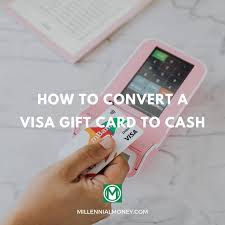 9 ways to get cash from a visa gift