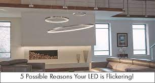 Led Light Fixture Or Bulb Is Flickering