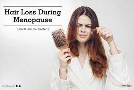 hair loss during menopause how it can