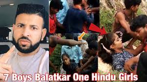 7 Boys Balatkar One Hindu Girl in India,Reaction video Reply from Waqar  Saghir. - YouTube