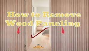 How To Remove Wood Paneling In 6 Easy