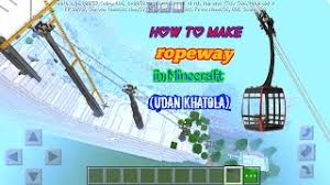 To find it, use the ~ shortcut. How To Make Ropeway In Minecraft Herunterladen