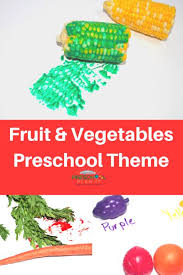 Fruits And Vegetables Theme For Preschool