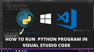 how to run python in visual studio code
