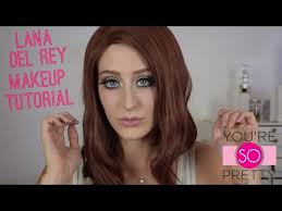lana del rey makeup tutorial you