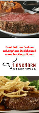 eat low sodium at longhorn steakhouse