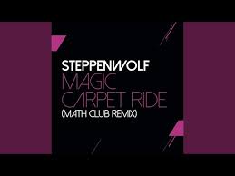 magic carpet ride mathclub remix