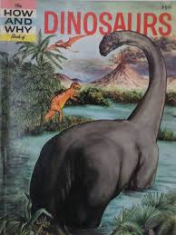 Image result for how and why book dinosaurs 60s