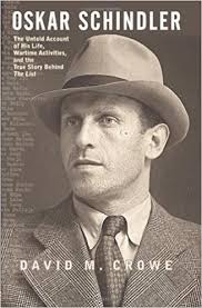 There has been an inordinate amount of interest in a blog post which i put up over three years ago, on june 2, 2010. Oskar Schindler The Untold Account Of His Life Wartime Activities And The True Story Behind The List David M Crowe 9780813333755 Amazon Com Books