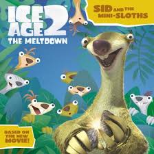 Unfortunately, he steps in glyptodon dung and wipes his filthy feet on the last meal belonging to two brontotheres named carl and frank, ruining it. Ice Age 2 The Meltdown Sid And The Mini Sloths Anon 9780007220779 Amazon Com Books