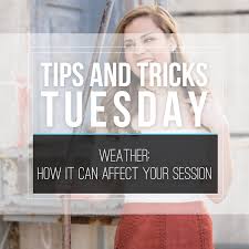 tips tricks tuesday weather how it