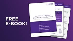 Free E Book How To Build A 36 Week Character Education