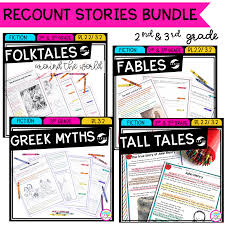 Recount Stories Fables Tall Tales Myths Folktales Rl 2 2 Rl 3 2