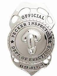 Pecker Inspector badge gag gift or just fun | eBay