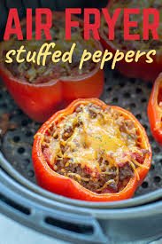 air fryer stuffed peppers airfried com