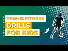 tennis fitness drills for kids you