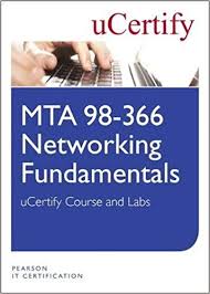 Mta 98 366 Networking Fundamentals Ucertify Course And Labs