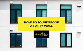 How To Soundproof A Party Wall