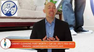 carpet cleaner in fort worth you
