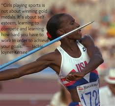 Jackie Joyner-Kersee on girls in sport | Famous Olympic Quotes ... via Relatably.com