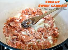 creamy sweet carrots can t stay out
