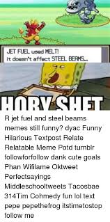 jet fuel doesn t melt steel beams memes