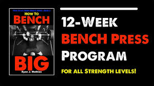 12 week bench press program technique