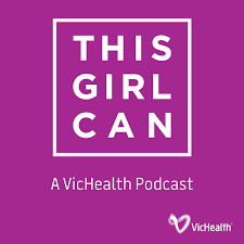This Girl Can - Victoria Podcast