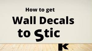 How To Get Wall Decals To Stick Vinyl