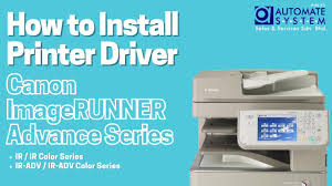 windows 64bit generic pcl6 printer driver v3.11. How To Install Printer Driver For Canon Imagerunner Advance Series Youtube