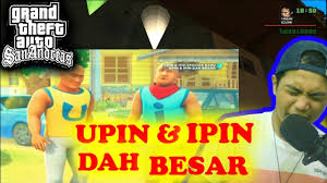The third part of the classic gta series. Game Gta Upin Ipin Apk Upin Ipin Durhaka Sama Opah Gta Extreme Indonesia We Support All Android Devices Such As Samsung You Can Experience The Version For Other