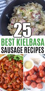 30 best kielbasa recipes polish sausage
