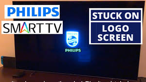 Modern television technology is great. Solved Philips Tv Stuck On Logo Screen Opening Screen Continuously Restarting Logo Flashing Youtube