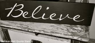 Believe Wall Quote Stencil Reclaimed