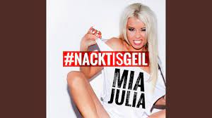 Nackt is geil - Mia Julia | Shazam