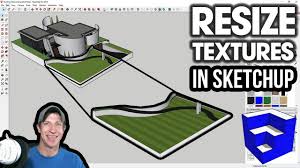 resize textures in sketchup