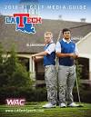 2010-11 Louisiana Tech Golf Media Guide by Louisiana Tech ...