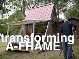 Deek S Transforming 1200 A Frame Cabin