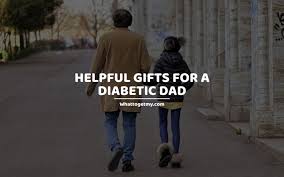 8 helpful gifts for a diabetic dad