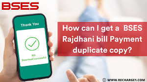 bses rajdhani bill payment duplicate copy