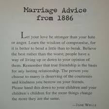 The following marriage advice quotes are as helpful as they are inspirational. Marriage Advice From 1886 Not Just Marriage Advice But Life Advice Marriage Advice Quotes Marriage Advice Marriage Tips