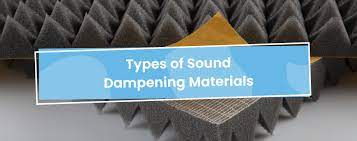 Types Of Sound Dampening Materials