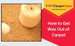 how to get wax out of carpet tips