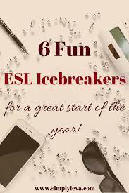 6 fun esl icebreaker activities for a