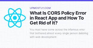 what is cors policy error in react app