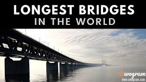the 15 longest bridges in the world